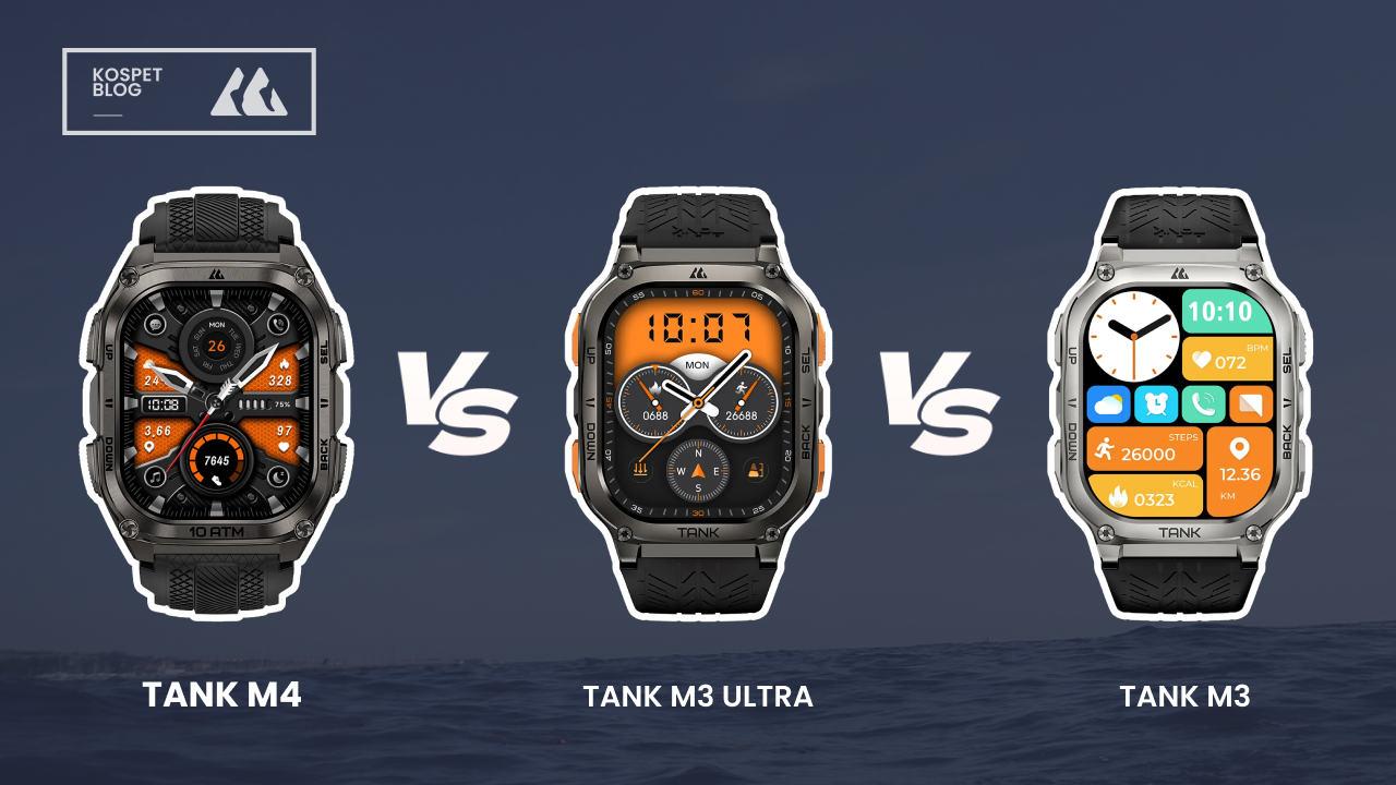 KOSPET TANK M4 vs KOSPET TANK M3 vs TANK M3 Ultra: Which One Should You Choose?