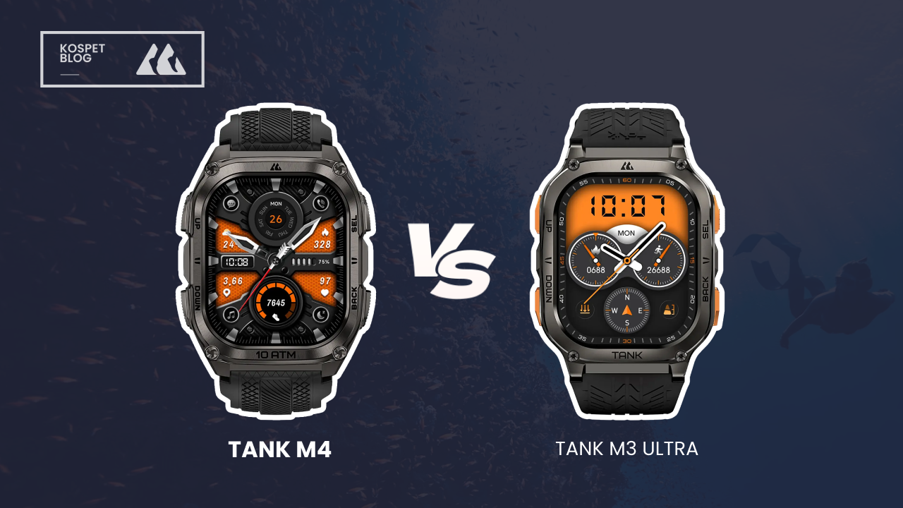 KOSPET TANK M3U vs TANK M4: Which Outdoor Smartwatch Is Right for You?